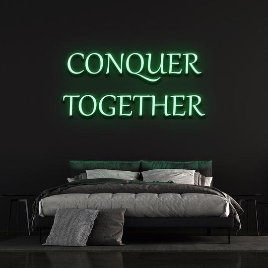 conquer together neon sign