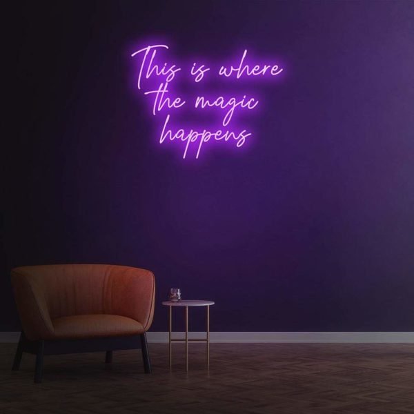 this where the magic happens neon sign