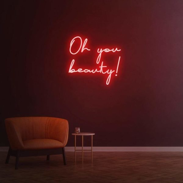 oh you beauty neon sign