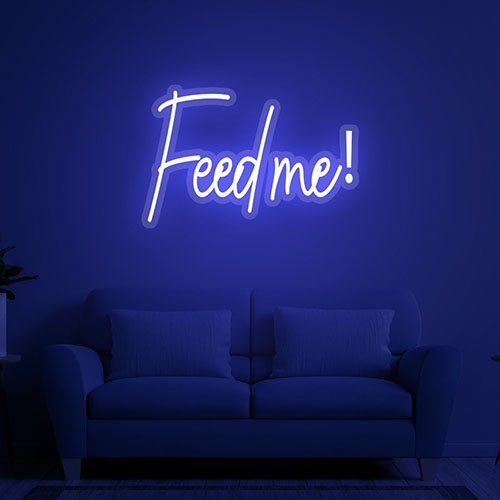 feed me neon sign