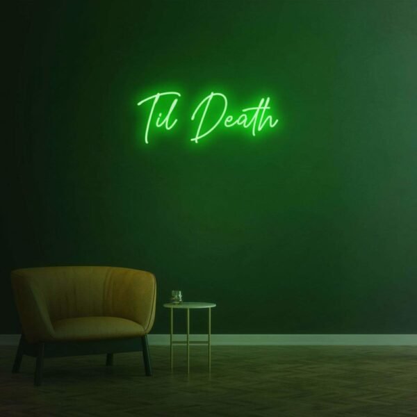 til death neon sign