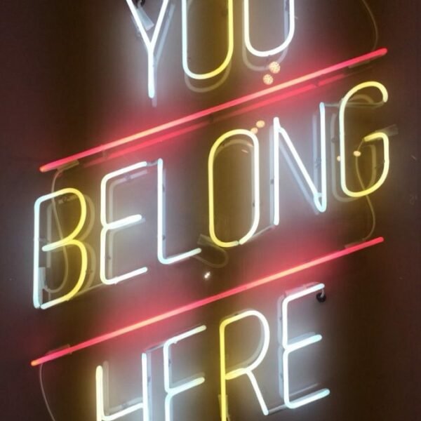 you belong here neon sign