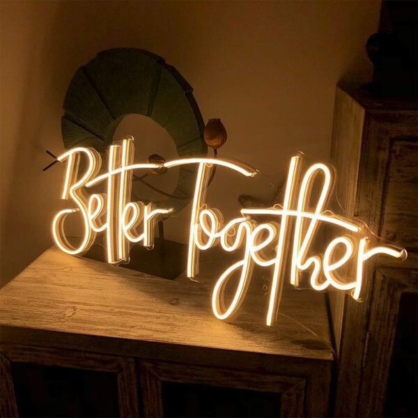 Better together Neon sign