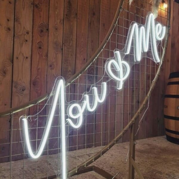 you and me Neon sign