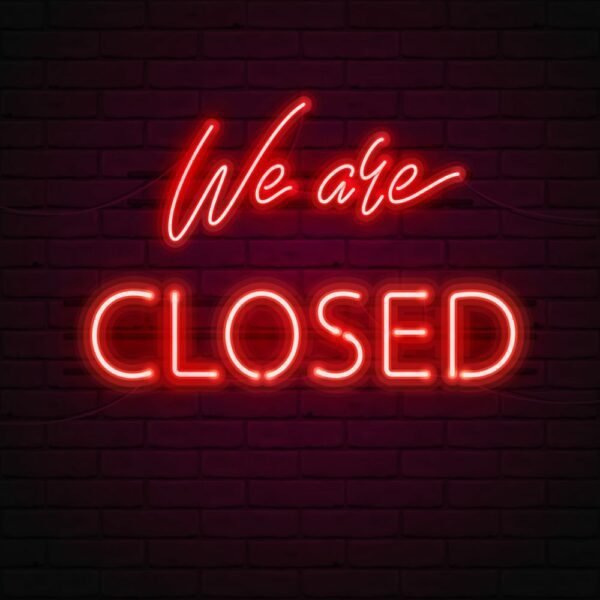 we are closed neon sign